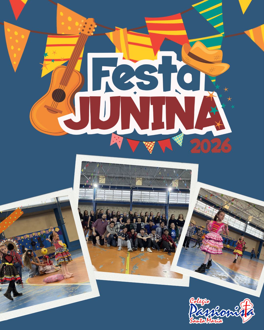 Nossa Festa Junina foi um sucesso! Col�gio Passionista Santa Maria