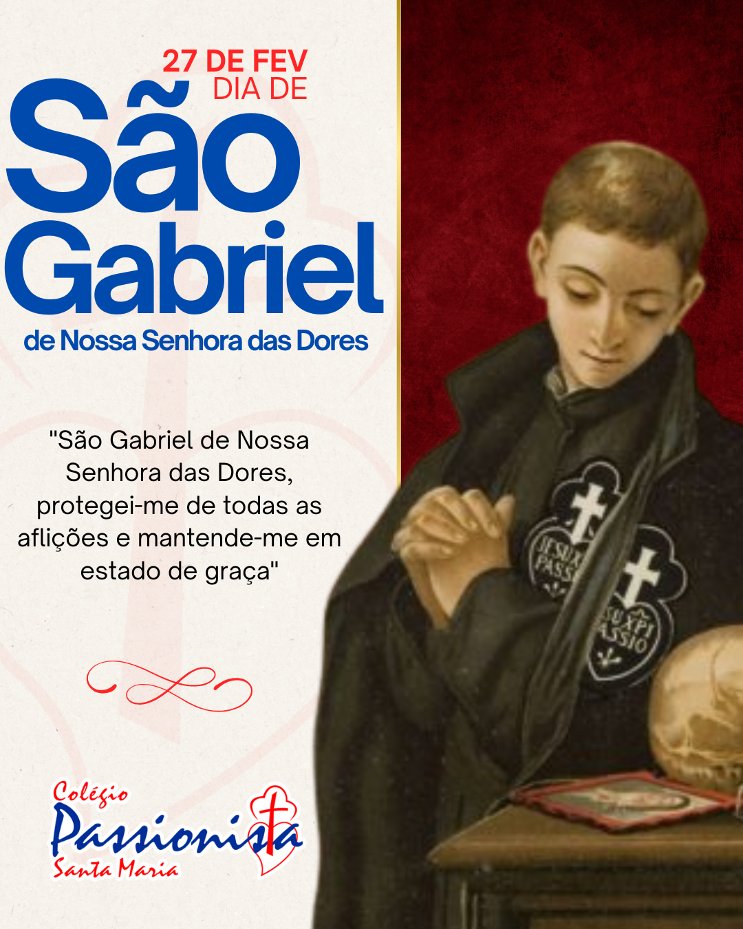 Dia de S�o Gabriel de Nossa Senhora das Dores Col�gio Passionista Santa Maria