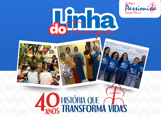 Linha do tempo Col�gio Passionista Santa Maria