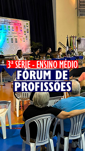 F�rum de Profiss�es - 3� s�rie - Ensino M�dio Col�gio Passionista Santa Maria
