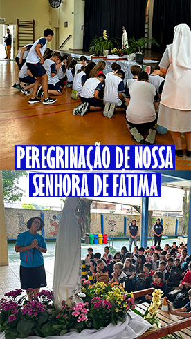 Peregrina��o de Nossa Senhora de F�tima Col�gio Passionista Santa Maria