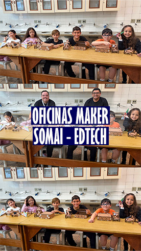 Oficinas Maker Somai Col�gio Passionista Santa Maria