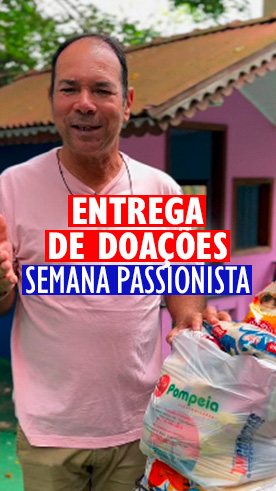 Entrega de Doa��es - Semana Passionista Col�gio Passionista Santa Maria