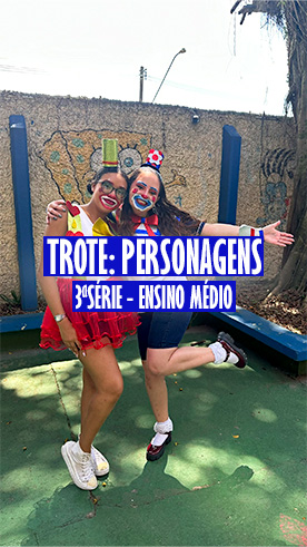 Trote Personagens - 3�S�rie Ensino M�dio Col�gio Passionista Santa Maria