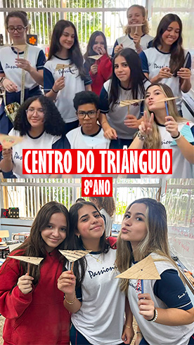  Centro do Tri�ngulo - 8 Ano Col�gio Passionista Santa Maria