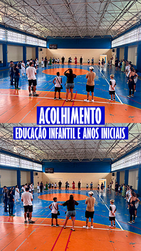Acolhimento - Alunos Educa��o Infantil ao Fundamental Anos Iniciais Col�gio Passionista Santa Maria