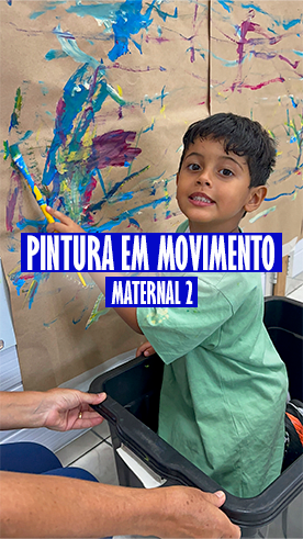 Pintura em Movimento - Maternal 2 Col�gio Passionista Santa Maria