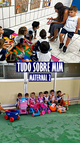 Maternal 2 - Tudo sobre Mim Col�gio Passionista Santa Maria