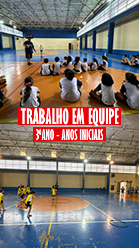 Trabalho em Equipe - 3� ano Col�gio Passionista Santa Maria
