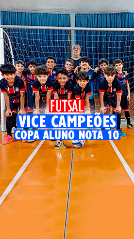 Futsal - Vice Campe�es Copa Aluno Nota 10 Col�gio Passionista Santa Maria