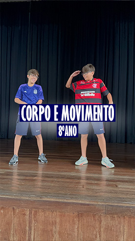 Corpo e Movimento - 8 ano - Arte  Col�gio Passionista Santa Maria