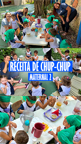 Receita de Chup-Chup - Maternal 2 Col�gio Passionista Santa Maria